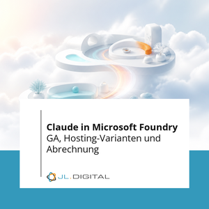 Claude in Microsoft Foundry: GA, Hosting und Abrechnung